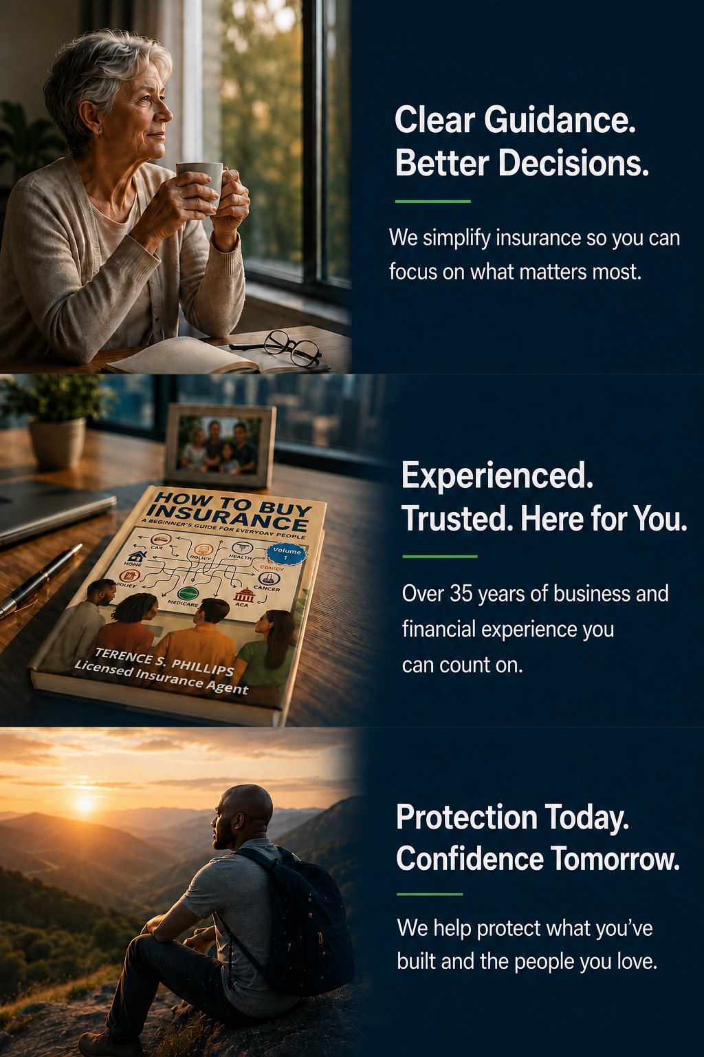 Clear Guidance. Better Decisions. Experienced. Trusted. Here for You. Protection Today. Confidence Tomorrow.